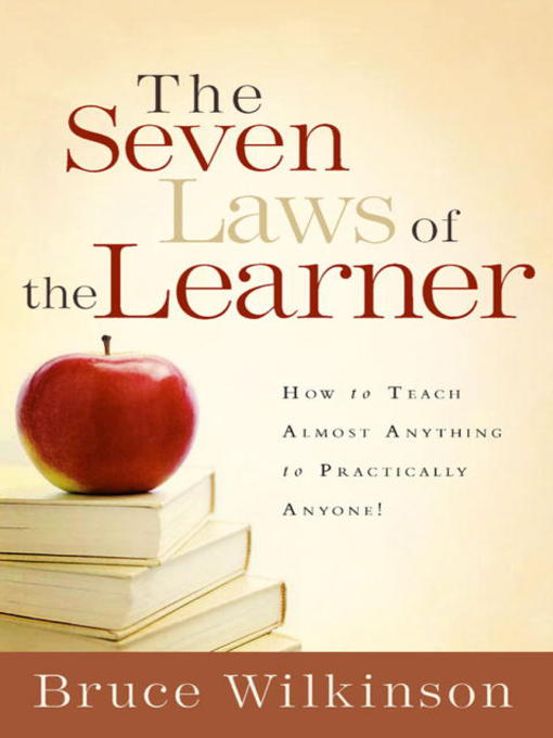 Title details for The Seven Laws of the Learner by Bruce Wilkinson - Available
